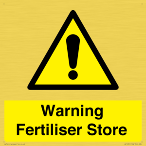 Warning Fertiliser Store